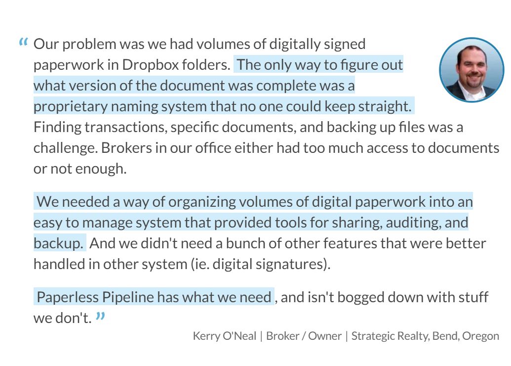 Testimonial from brokerage owner Kerry O'Neal about choosing Paperless Pipeline over Dropbox